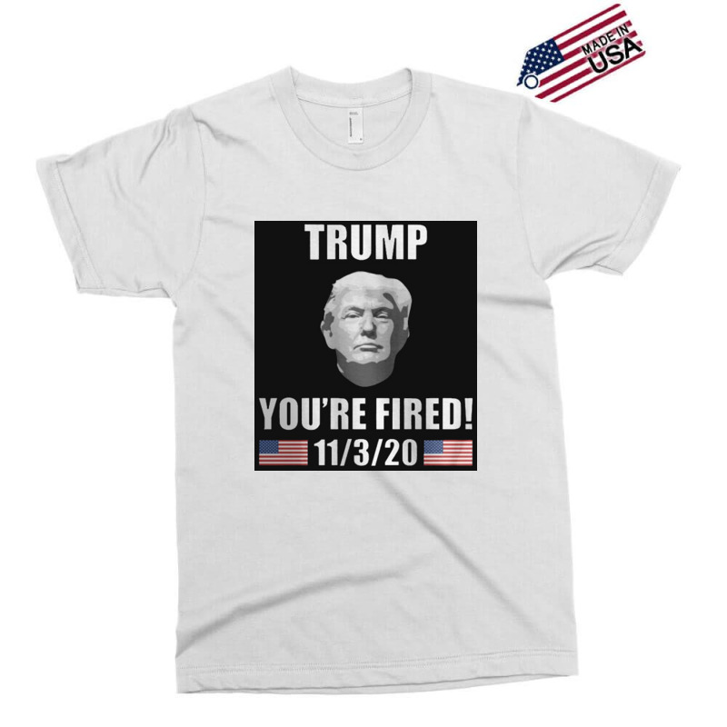 Trump You're Fired Exclusive T-shirt | Artistshot