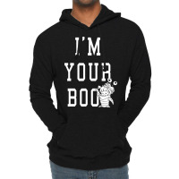 I'm Your Boo Graphic Lightweight Hoodie | Artistshot