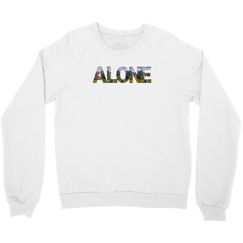 Alone Crewneck Sweatshirt by ellyas | Artistshot