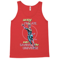 Sorry I Was Saving The Universe Tank Top | Artistshot