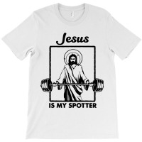 Jesus Is My Spotter T-shirt | Artistshot