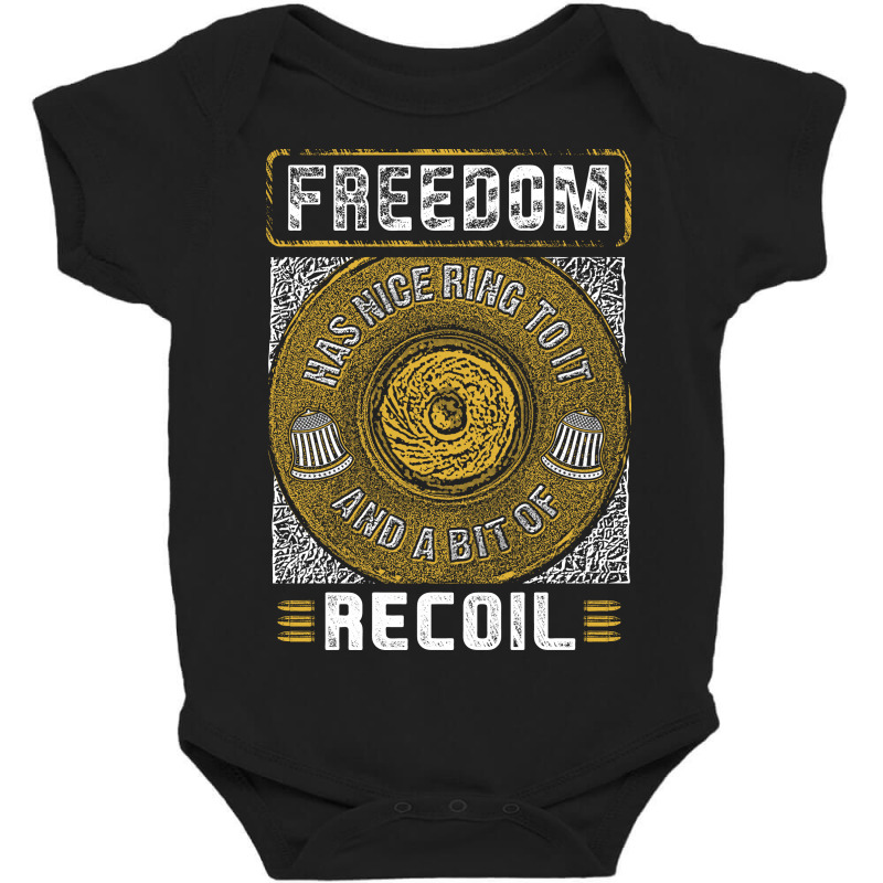 Gun Control Freedom  Has Nice Ring To It Anda Bit Of Recoil Baby Bodysuit by hoainv | Artistshot