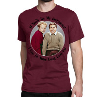 If You'll Be My Bodyguard, I Can Be Your Long Lost Classic T-shirt | Artistshot