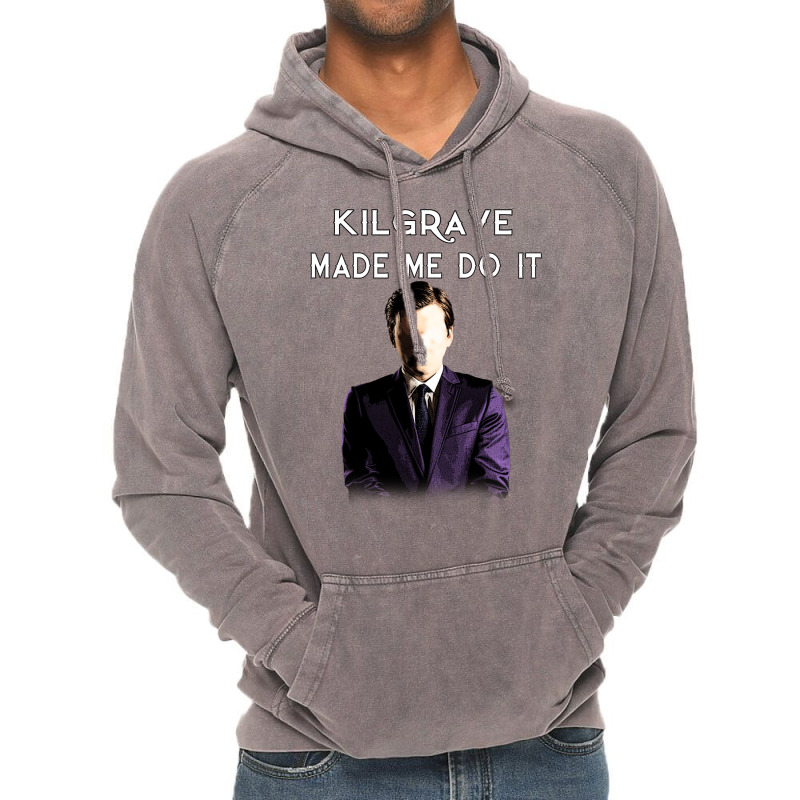 Kilgrave Made Me Do It 4 Vintage Hoodie by fattytanyahy | Artistshot