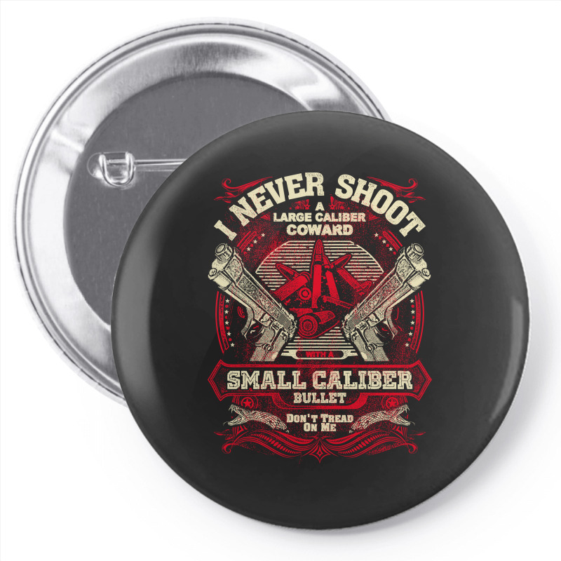 Gun Control I Never Shoot Pin-back Button | Artistshot