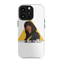 Kamala Khan  Were You There Iphone 13 Pro Case | Artistshot