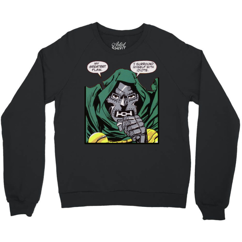 My Greatest Flaw Crewneck Sweatshirt | Artistshot