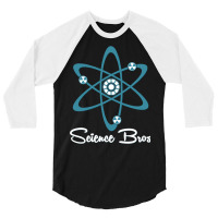 Science Bros 3/4 Sleeve Shirt | Artistshot