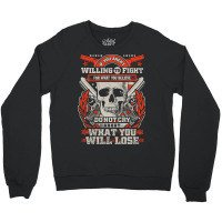 Gun Control If You Aren't Willing To Fight For What You Believe Do Not Crewneck Sweatshirt | Artistshot