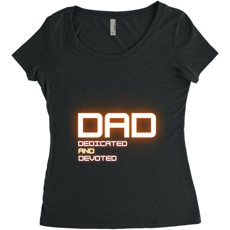 Dad Dedicated And Devoted  (2) Women's Triblend Scoop T-shirt by YadrielCarballo | Artistshot