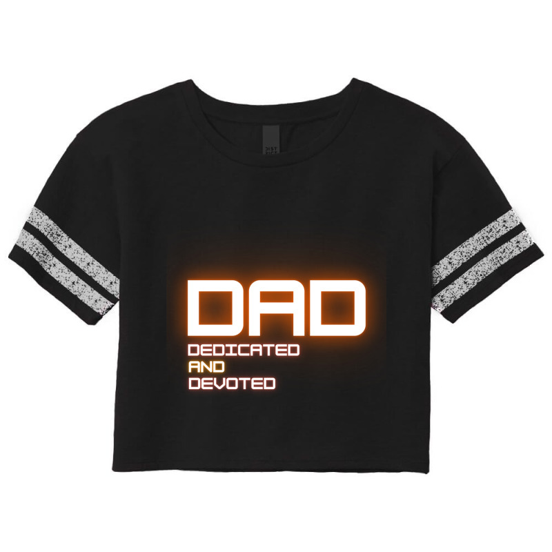 Dad Dedicated And Devoted  (2) Scorecard Crop Tee by YadrielCarballo | Artistshot