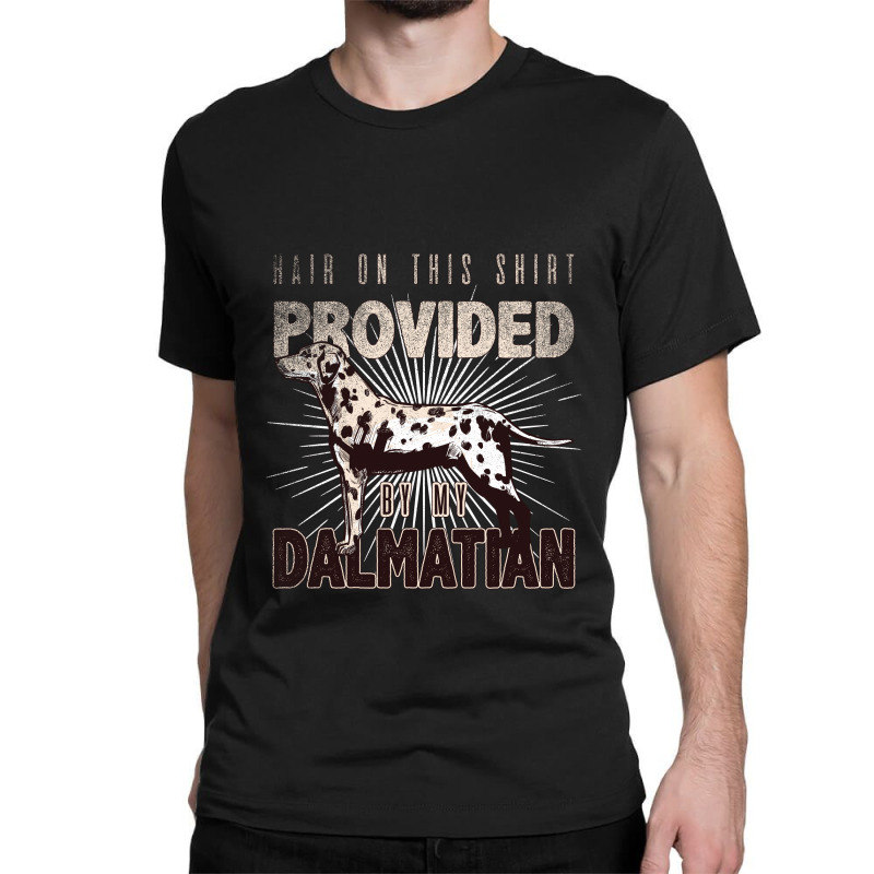 Dalmatian, Dog Owner, Dogowner Classic T-shirt by CUSER2870 | Artistshot