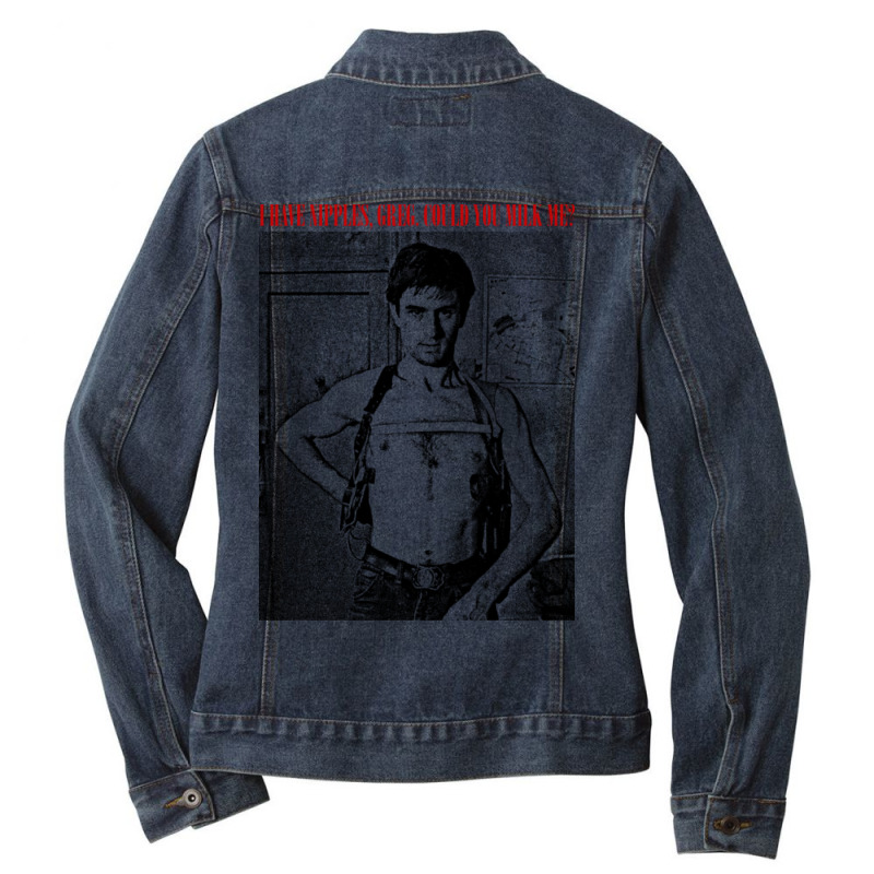 I Have Nipples, Greg. Could You Milk Me Ladies Denim Jacket by ashdhacreanei | Artistshot