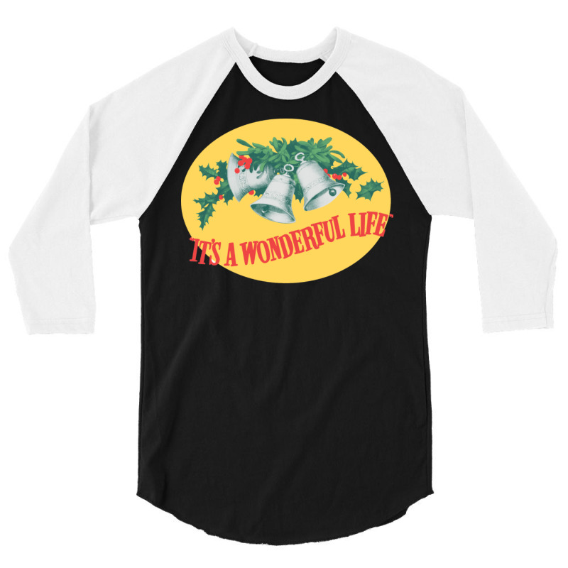 It's A Wonderful Life 3/4 Sleeve Shirt by mpofykurpesl | Artistshot