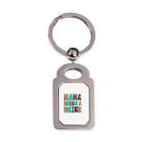 Mama Needs A Drink Silver Rectangle Keychain | Artistshot