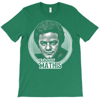 Johnny Mathis    70s Retro Fan Art2 T-shirt | Artistshot