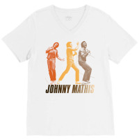 Johnny Mathis Moves V-neck Tee | Artistshot