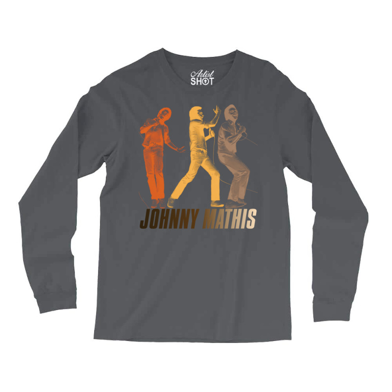 Johnny Mathis Moves Long Sleeve Shirts | Artistshot