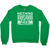 Nothing Goes Over My Head Crewneck Sweatshirt | Artistshot