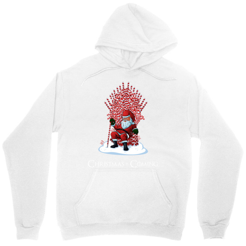 Christmas Is Coming Santa Candy Cane Throne 63 Unisex Hoodie | Artistshot