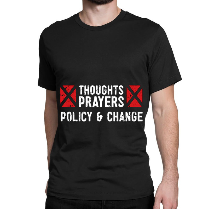 Thoughts And Prayers Classic T-shirt | Artistshot