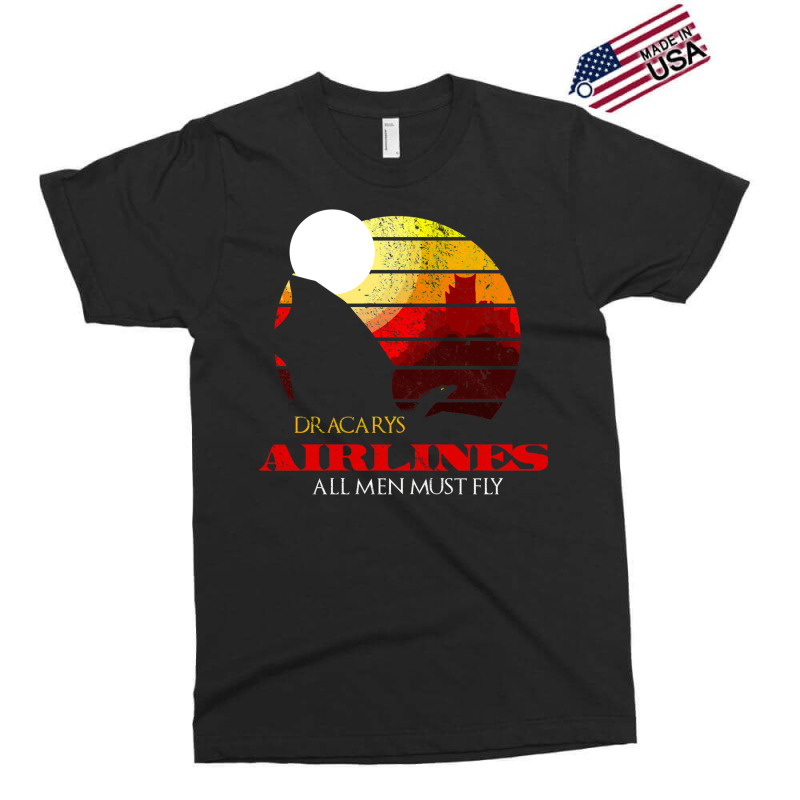 Dracarys Airlines   All Men Must Fly Distressed Exclusive T-shirt | Artistshot