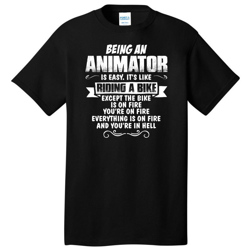 Being An Animator Basic T-shirt by tshiart | Artistshot