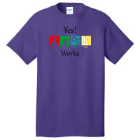 Yes Work Science Basic T-shirt | Artistshot