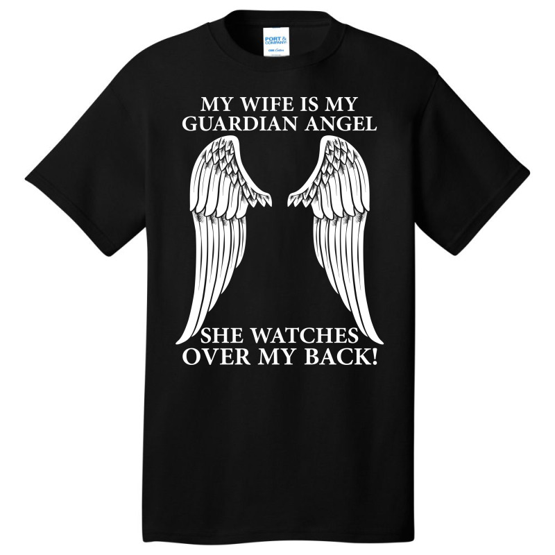 My Wife Is My Guardian Angel Basic T-shirt | Artistshot