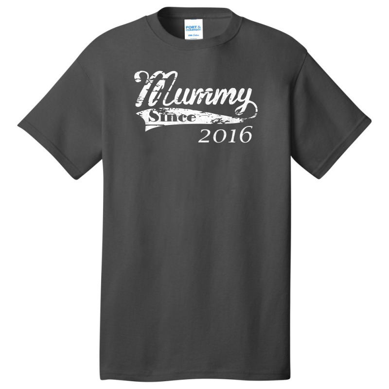 Mummy Since Basic T-shirt | Artistshot