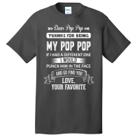 Dear Pop Pop, Love, Your Favorite Basic T-shirt | Artistshot