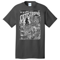 Catastrophe Basic T-shirt | Artistshot