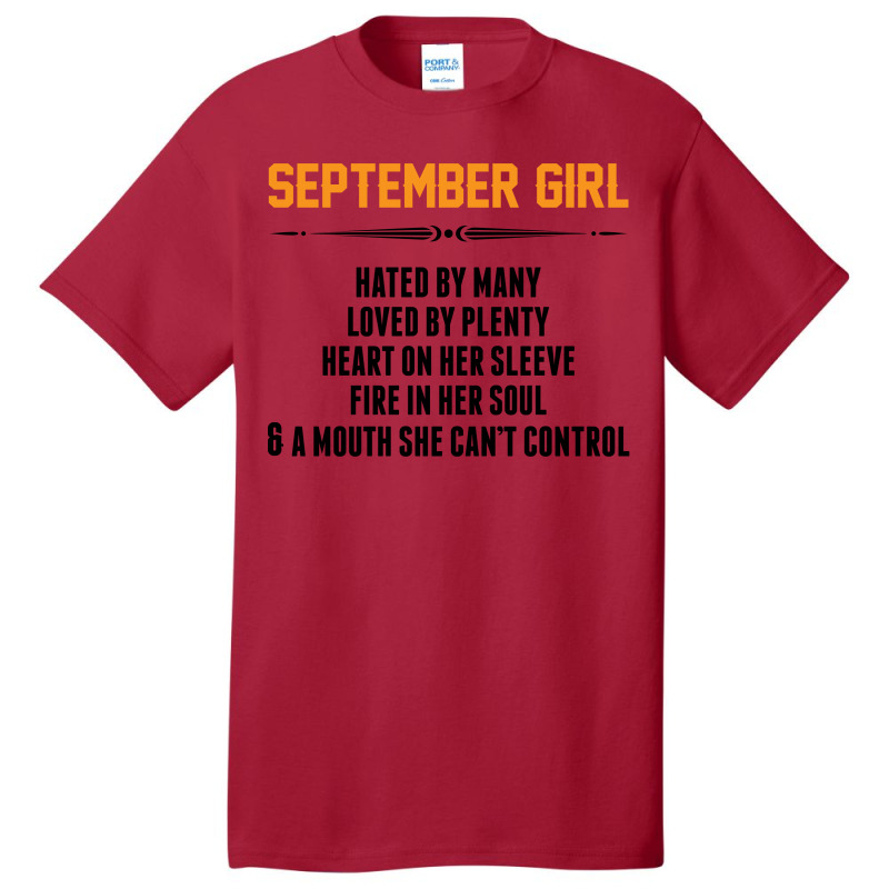 September Girl Hated By Many Basic T-shirt | Artistshot