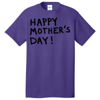 Happy Mothers Basic T-shirt | Artistshot