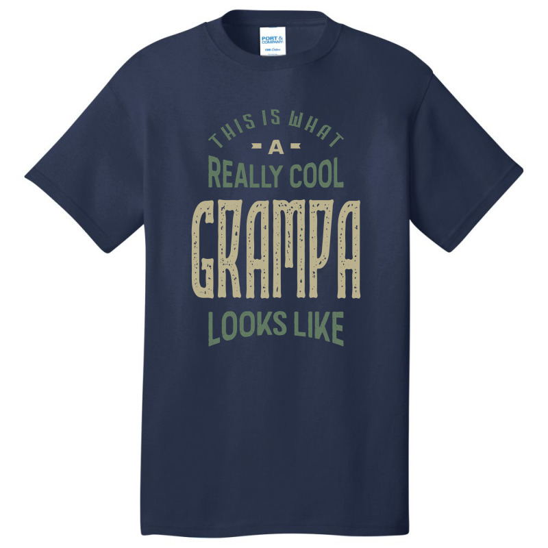 Really Cool Grampa Basic T-shirt | Artistshot