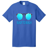 Ready To Beach Basic T-shirt | Artistshot