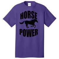 Horse Power Basic T-shirt | Artistshot