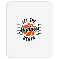 Let The Madness Begin Mousepad | Artistshot