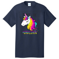 Time To Be A Unicorn Basic T-shirt | Artistshot