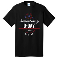 D-day 75th Anniversary June 6th, 1944 Wwii Memorial Basic T-shirt | Artistshot