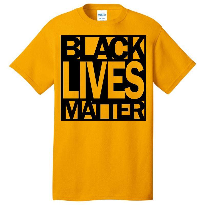 Black Lives Matter Basic T-shirt | Artistshot