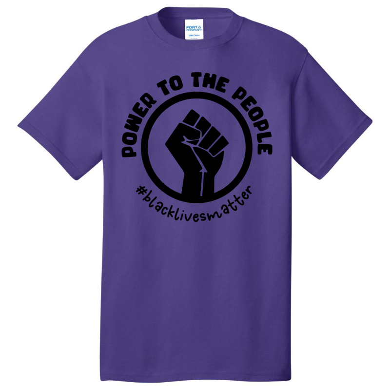 Power To The People Basic T-shirt by Qudkin | Artistshot