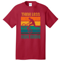 Think Less Ride More, Ride A Bike, Bmx Stunts Basic T-shirt | Artistshot