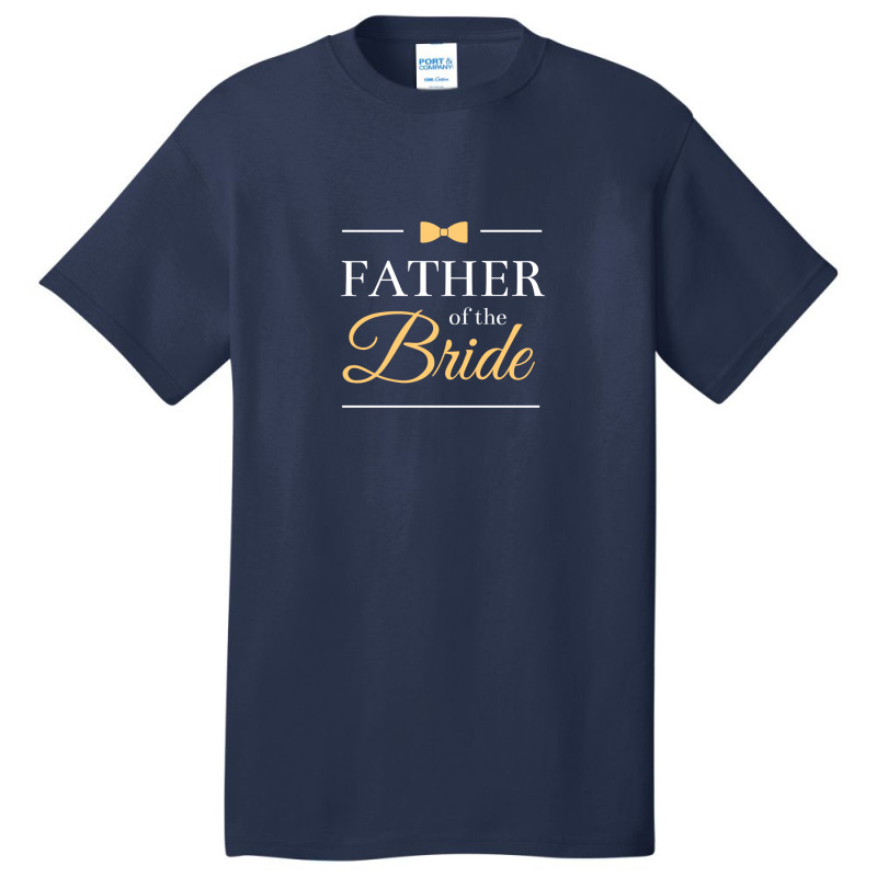 Father Of The Bride Basic T-shirt by Perfect Designers | Artistshot