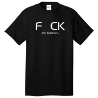 Funny Basic T-shirt | Artistshot