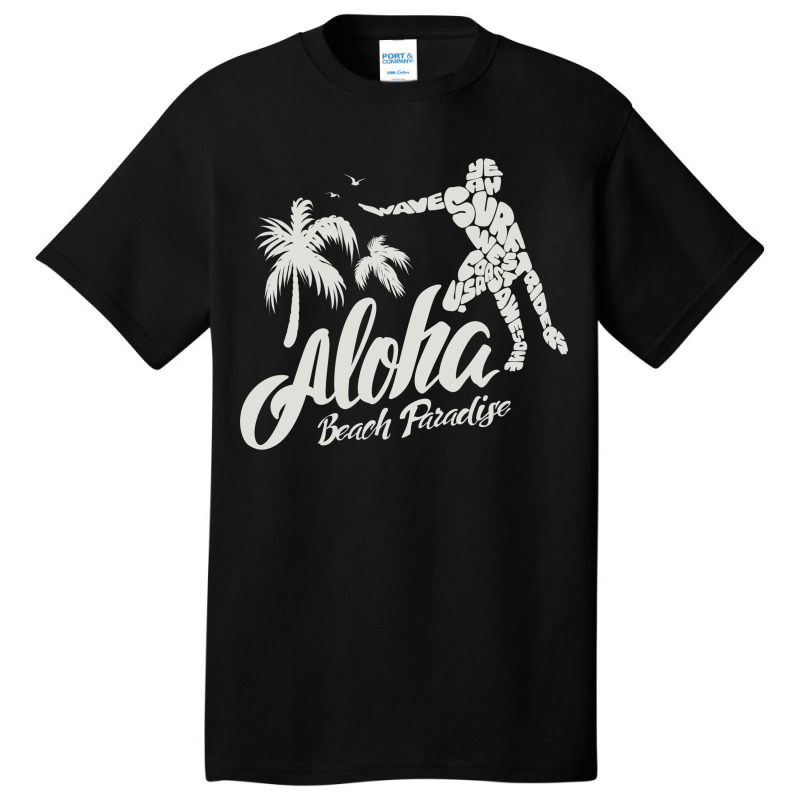 Aloha Beach Paradise Basic T-shirt by Chiks | Artistshot