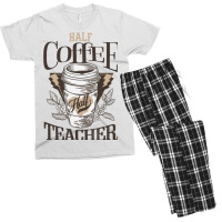 Half Coffee Half Teacher Men's T-shirt Pajama Set | Artistshot