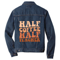 Half Coffee Half Teacher Men Denim Jacket | Artistshot