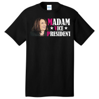 Madam Vice President Basic T-shirt | Artistshot