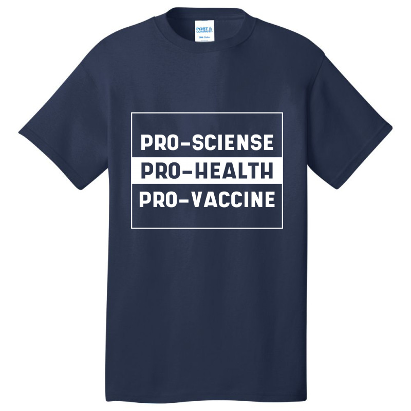 Pro Vaccine - Pro Vaccination Gift Basic T-shirt | Artistshot